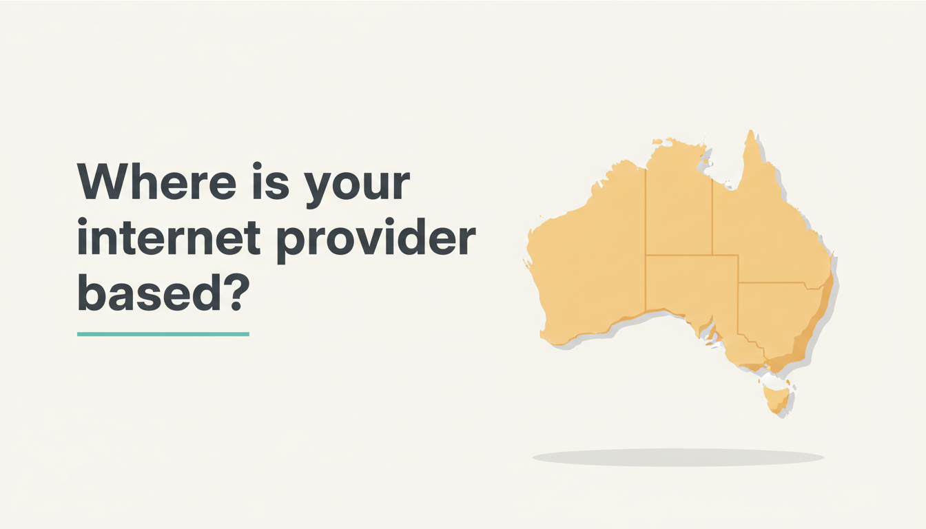 Map of Australia with the question Where is your internet provider based?